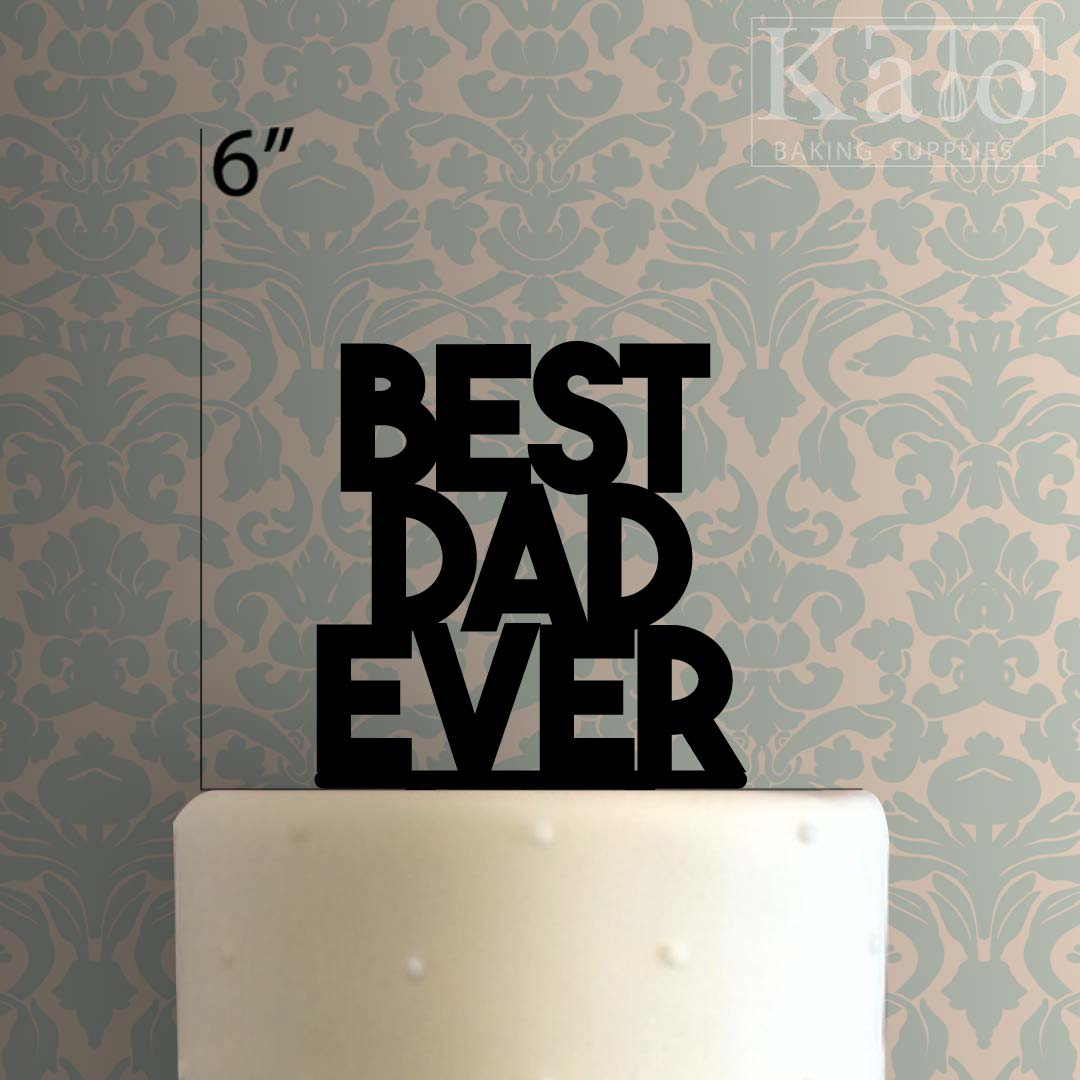Best Dad Ever 225-412 Cake Topper