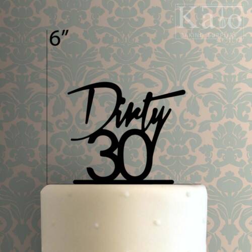 Dirty Thirty 225-427 Cake Topper