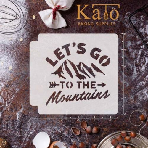 Let's Go to the Mountains 783-798 Stencil
