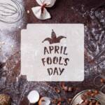 April Fools Day 783-G103 Stencil